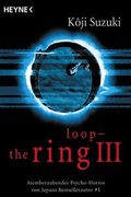 Cover: Loop - The Ring III - Heyne