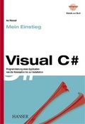 Cover: Visual C# Mein Einstieg - Hanser