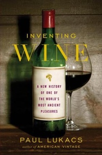 Enlarge image Cover: Inventing Wine - WW Norton & Co