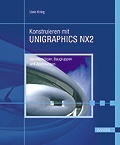 Cover: Konstruieren mit UNIGRAPHICS NX2 - Hanser