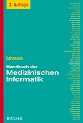 Cover: Handbuch der Medizinischen Informatik - Hanser
