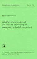 Cover: Zelldifferenzierung w&auml;hrend der sexuellen Entwicklung des Ascomyceten Sordaria macrospora - Borntraeger