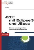 Cover: J2EE mit Eclipse 3 und JBoss - Hanser
