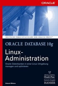 Enlarge image Cover: Oracle Database 10g Linux-Administration - Hanser