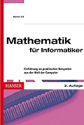 Cover: Mathematik f&uuml;r Informatiker - Hanser