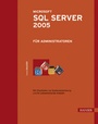 Cover: Microsoft SQL Server 2005 f&uuml;r Administratoren - Hanser