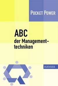Enlarge image Cover: ABC der Managementtechniken - Hanser