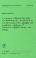 Cover: A taxonomic revision of Plagiochila sect. Hylacoetes, sect. Adiantoideae and sect. Fuscoluteae in the Neotropics with a preliminar subdivision of Neotropical Plagiochilaceae into nine lineages - Borntraeger
