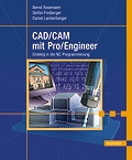 Cover: CAD/CAM mit Pro/Engineer - Hanser