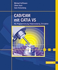 Enlarge image Cover: CAD/CAM mit CATIA V5 - Hanser
