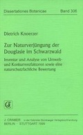 Cover: Zur Naturverj&uuml;ngung der Douglasie im Schwarzwald - Borntraeger