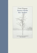 Cover: Und immer bleibt das Andere - Hanser