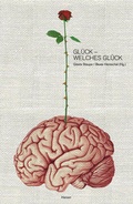 Cover: Gl&uuml;ck - welches Gl&uuml;ck - Hanser