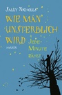 Cover: Wie man unsterblich wird - Hanser