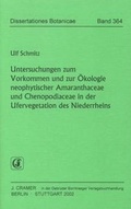 Cover: Untersuchungen zum Vorkommen und zur &Ouml;kologie neophytischer Amaranthaceae und Chenopodiaceae in der Ufervegetation des Niederrheins - Borntraeger