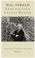 Cover: &Uuml;ber das Land und das Wasser - Hanser