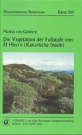 Cover: Die Vegetation der Fu&szlig;stufe von El Hierro (Kanarische Inseln) - Borntraeger