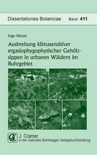 Abbildung von: Ausbreitung klimasensitiver ergasiophygophytischer Gehölzsippen in urbanen Wäldern im Ruhrgebiet - Borntraeger