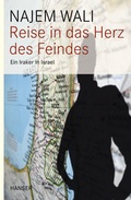 Cover: Reise in das Herz des Feindes - Hanser