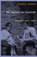 Cover: Der Verlust der Totalit&auml;t - Hanser