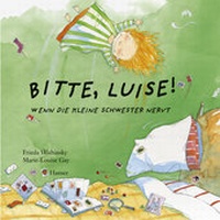 Enlarge image Cover: Bitte, Luise! - Hanser