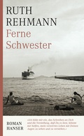 Cover: Ferne Schwester - Hanser