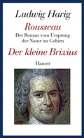 Cover: Rousseau. Der kleine Brixius - Hanser