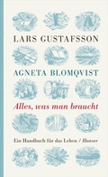 Cover: Alles, was man braucht - Hanser