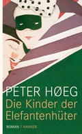 Cover: Die Kinder der Elefantenh&uuml;ter - Hanser