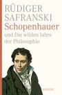 Cover: Schopenhauer und Die wilden Jahre der Philosophie - Hanser