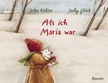 Cover: Als ich Maria war - Hanser