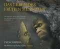 Cover: Das Leben der fr&uuml;hen Menschen - Hanser