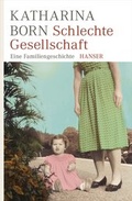 Cover: Schlechte Gesellschaft - Hanser