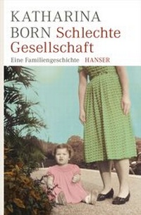 Enlarge image Cover: Schlechte Gesellschaft - Hanser
