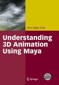 Enlarge image Cover: Understanding 3D Animation Using Maya - Springer