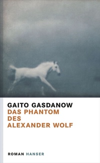 Abbildung von: Das Phantom des Alexander Wolf - Hanser