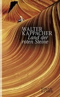 Cover: Land der roten Steine - Hanser