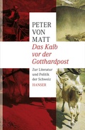 Cover: Das Kalb vor der Gotthardpost - Hanser