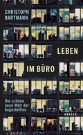 Cover: Leben im B&uuml;ro - Hanser