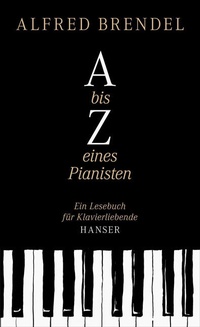 Abbildung von: A bis Z eines Pianisten - Hanser