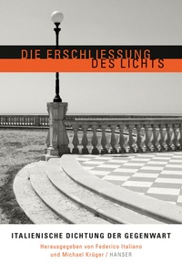 Abbildung von: Die Erschließung des Lichts - Hanser