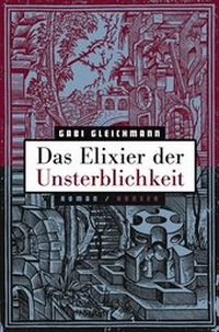 Enlarge image Cover: Das Elixier der Unsterblichkeit - Hanser