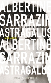 Enlarge image Cover: Astragalus - Hanser Berlin