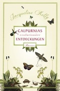 Cover: Calpurnias (r)evolution&auml;re Entdeckungen - Hanser
