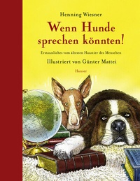 Abbildung von: Wenn Hunde sprechen könnten! - Hanser
