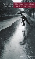 Cover: Ein Regenschirm f&uuml;r diesen Tag - Hanser