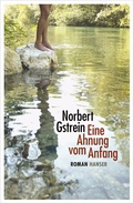Cover: Eine Ahnung vom Anfang - Hanser
