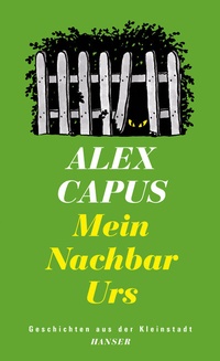 Abbildung von: Mein Nachbar Urs - Hanser
