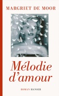 Cover: M&eacute;lodie d'amour - Hanser