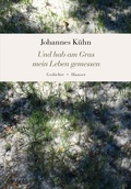 Cover: Und hab am Gras mein Leben gemessen - Hanser